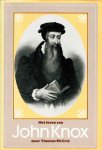 Thomas McCrie - McCrie, Thomas-Het leven van John Knox