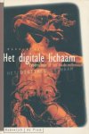 Dery, Mark - Het digitale lichaam. Cybercultuur in het fin-de-millenium.