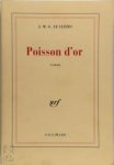 Jean-Marie Gustave Le Clézio - Poisson d'or