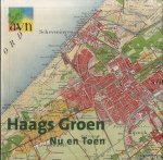 Boogaard, Frits van den - Haags groen. Nu en toen