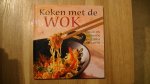  - Koken met de wok - Snelle en gezonde oosterse gerechten