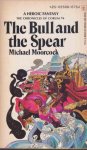 Moorcock, Michael - Corum 4: The Bull and the Spear