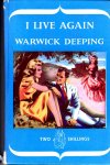 Deeping, Warwick - I live again