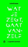 Liesbeth Koenen - Wat je zegt, gaat vanzelf