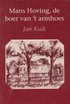 Jan Kuik - Mans Hoving, de boer van 't armhoes