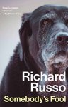 Russo, Richard - Somebody'S Fool