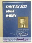 Duyster sr., A. - Komt en ziet Gods daden --- Een korte levensschets met rouwpredikatie van Marius Verheij te Aalst (Gld.).
