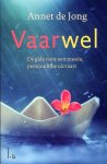 Jong , Annet de . [ ISBN 9789024575718 ] 5219 - Vaarwel . ( De gids voor een mooie, persoonlijke uitvaart . )  Vaarwel van Annet de Jong is dé gids voor een mooie, persoonlijke uitvaart. Zoekt u naar een waardevolle, persoonlijke invulling van een begrafenis of crematie? Deze inspirerende, -