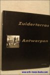 WIJNS, Frans (voorw.). - ZUIDERTERRAS ANTWERPEN.  FOTOGRAFIE RUUD BAKKER.