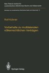 Kühner, Rolf. - Vorbehalte zu multilateralen völkerrechtlichen Verträgen.