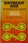 Milton Osborne 122794 - Southeast Asia An Introductory History