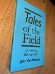 Maanen, John Van - Tales of the Field - on writing Ethnography