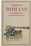 Godfried Bomans - Een Hollander ontdekt Vlaanderen Godfried Bomans - Een Hollander ontdekt Vlaanderen