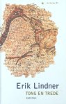 Lindner, Erik. - Tong en trede.