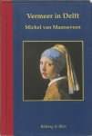 M.P. van Maarseveen - Miniaturen reeks 3 - Vermeer in Delft