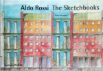 Aldo Rossi, Paolo Portoghesi - Aldo Rossi, the sketchbooks 1990-1997