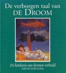 D. Fontana - De verbogen taal van de droom De betekenis van dromen verbeeld