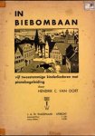 Oort, Hendrik C. van: - In Biebombaan. Vijf tweestemmige kinderliedjes met pianobegeleiding Oort, Hendrik C. van: - In Biebombaan. Vijf tweestemmige kinderliedjes met pianobegeleiding