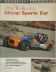 Keith Tanner - How to Build a Cheap Sports Car