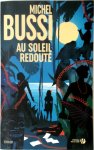 Michel Bussi 95318 - Au soleil redouté