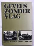 Toon Hoefnagels en Toine Maas - Gevels zonder vlag Asten-Heusden-Ommel 1940-1945