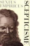 Sextus Empiricus . [ isbn 9789026317637  ] - Scepticisme . ( Hoofdlijnen van het pyrronisme. Tegen de astrologen . ) Pyrrho vond dat iemand die gelukkig wilde worden, goed acht moest slaan op de verschijnselen om hem heen. Helaas waren die verschijnselen in zijn ogen onstabiel en niet te -