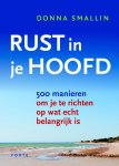 Donna Smallin 40473 - Rust in je hoofd 500 manieren om je te richten op wat echt belangrijk is