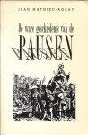 MATHIEU-ROSAY Jean - De ware geschiedenis van de pausen. Van het hemelse rijk van God tot de aardse rijken der koningen. (vert. van La véritable histoire des papes - 1991)
