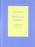 Huigen, René. - Fysica voor dichters. Een definitieve keuze uit de gedichten 1989-2003.