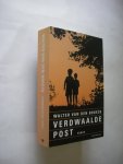Broeck, W. van den - Verdwaalde post. Broeck, W. van den - Verdwaalde post.