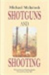 Michael McIntosh - Shotguns and Shooting