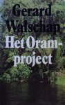 Walschap, Gerard - Het Oram-project