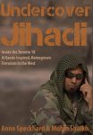 Anne Speckhard, Mubin Shaikh - Undercover Jihadi