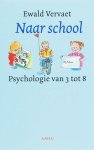 Ewald Vervaet - Naar School
