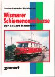 Bohlmann, Dieter-Theodor - Wismarer Schienenomnibusse der Bauart Hannover