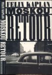 Kaplan, Felix - Moskou Retour