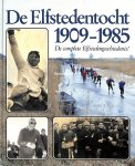 Groot, Pieter de ea. - De Elfstedentocht 1909-1985