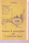 Veldeke Kring - Naame & gezagdjes oet 't wieërter lând.