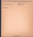 Paolini, Giulio - Zacharopoulos,D. - Autour d'une oeuvre de Giulio Paolini, Carambola ou La Chose en soi. Omtrent een kunstwerk van Giulio Paolini, Carambole of Das Ding an sich. FINE COPY.