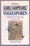 Brown, Roy, Meesters, Ger, Roselaar, C.S. - Vogelsporen : determineergids voor sporen, veren, braakballen, schedels en andere tekens van Europese vogels