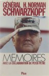 H  Norman Schwarzkopf Peter Petre - Mémoires