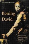 Kirsch, Jonathan - Koning David. Het onstuimige levensverhaal van de man die Israël regeerde