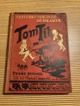 Cocheret, D. H. - Natuurkunde in de huiskamer. Tom Tit. Ongeveer 100 proeven met huishoudelijke voorwerpen