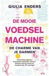 Giulia Enders - De mooie voedselmachine - de charme van je darmen