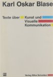 Karl Oskar Blase - Texte über Kunst und visuelle Kommunikation