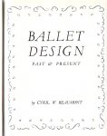 BEAUMONT, CYRIL W - Ballet Design past and present.