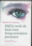 [{:name=>'B.S. Jaeger', :role=>'A01'}, {:name=>'Marlou Gemmeke', :role=>'B06'}] - Blijf Je Werk De Baas Voor Hoog Sensitieve Personen