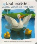 Annette Doggen - God maakte vogels, vissen en veel meer