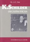 Dee, Dr.J.J.C. - K. Schilder, oecumenicus