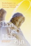 R. Herman - Laat het Licht zijn boodschappen van hoop en inspiratie van Aartsengel Michael